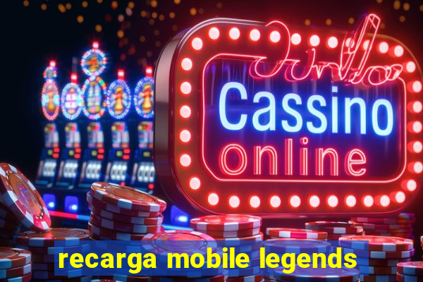 recarga mobile legends